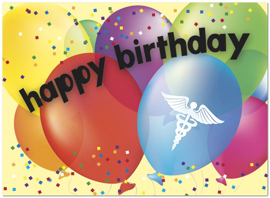 and best wishes for good health and happiness in the year ahead. Medical Balloons Birthday Card A2070U-Y