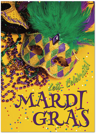 Select a verse or write your own. Mardi Gras Mask Card D5087D-Y