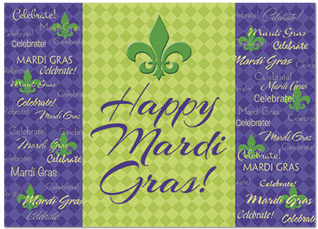 Select a verse or write your own. Happy Mardi Gras Card D5088D-Y