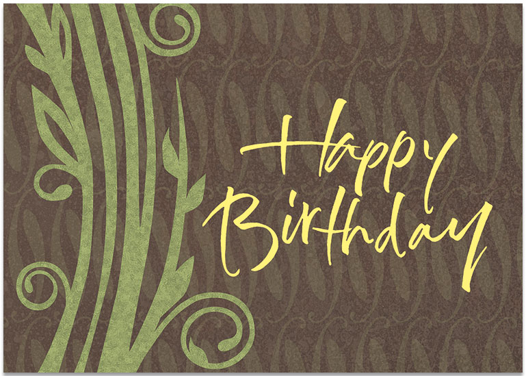 Wishing you happiness on your birthday and every day. Organic Leaves Birthday Card A5047KW-X