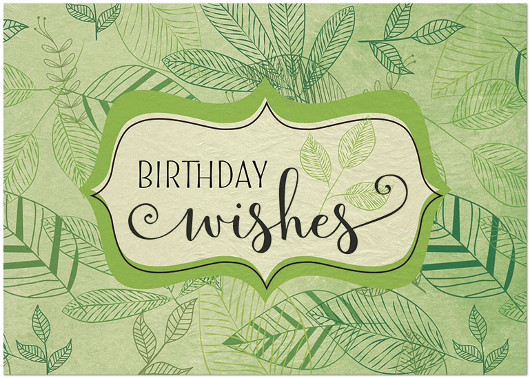 Thinking of you with best wishes for happiness on your birthday. Sustainable Leaves Birthday Card A8035KW-X